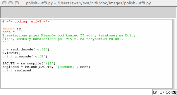 Unicode and IDLE: UTF-8 encoded string literals in the IDLE editor; this requires that an appropriate font is set in IDLE's preferences; here we have chosen Courier CE.